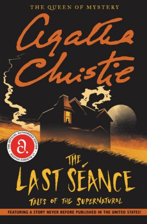 The Last Seance: Tales of the Supernatural by Agatha Christie
